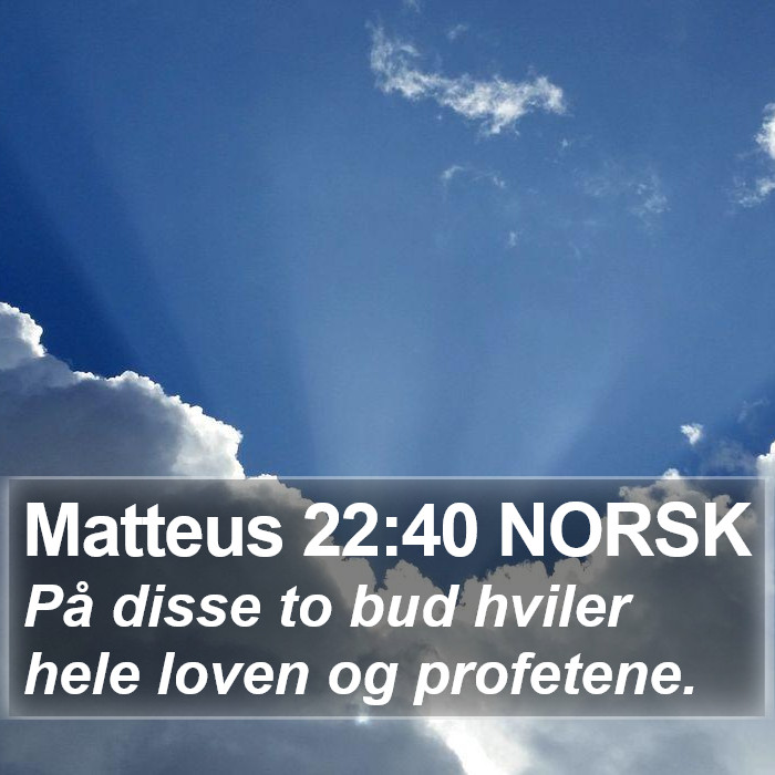 Matteus 22:40 NORSK Bible Study