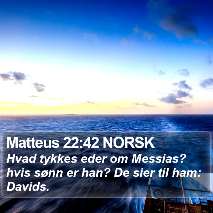 Matteus 22:42 NORSK Bible Study