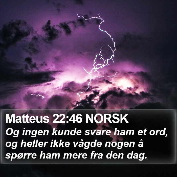 Matteus 22:46 NORSK Bible Study