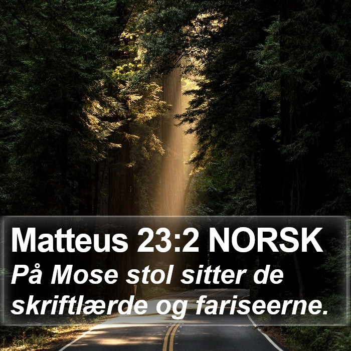 Matteus 23:2 NORSK Bible Study