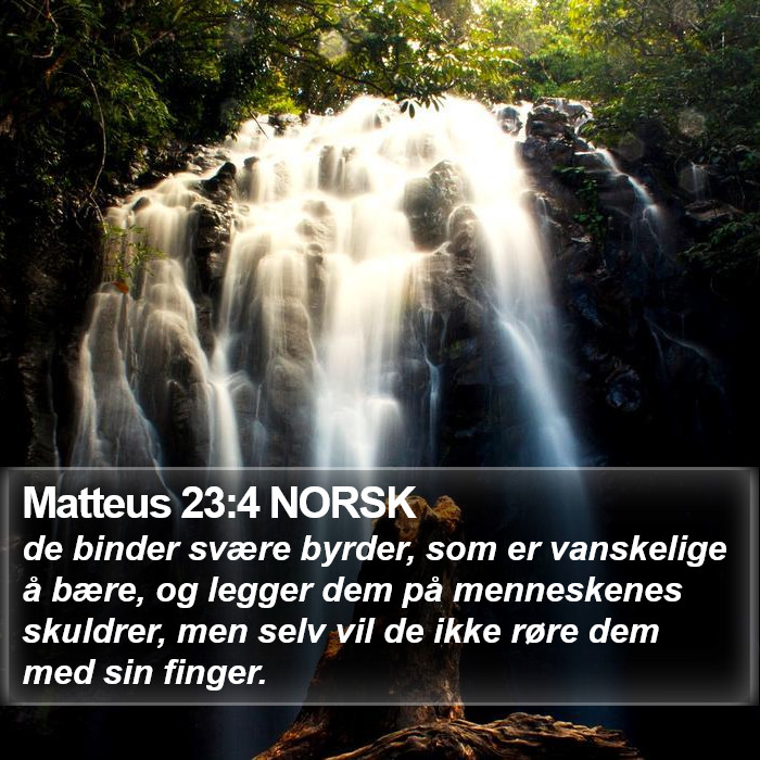 Matteus 23:4 NORSK Bible Study