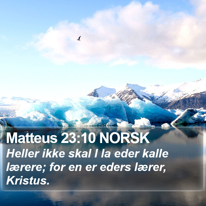 Matteus 23:10 NORSK Bible Study