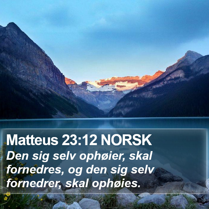 Matteus 23:12 NORSK Bible Study