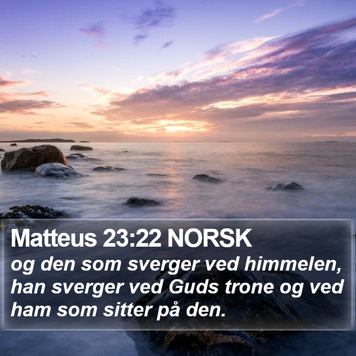 Matteus 23:22 NORSK Bible Study