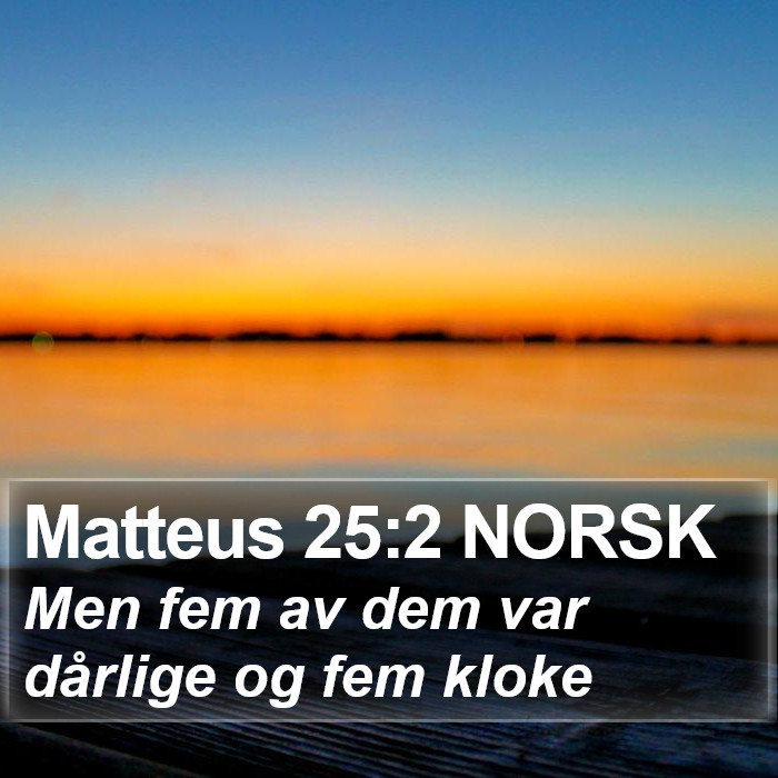 Matteus 25:2 NORSK Bible Study