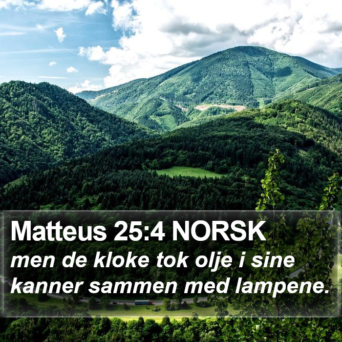 Matteus 25:4 NORSK Bible Study