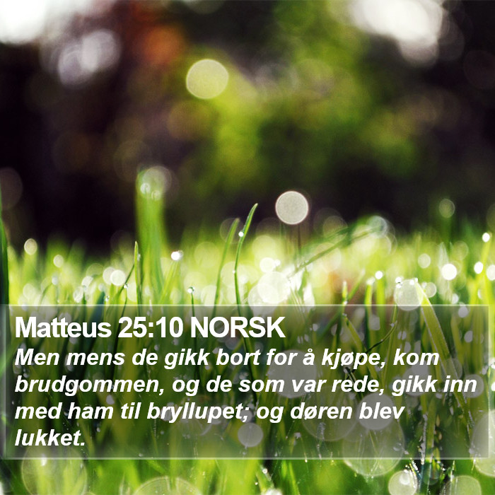 Matteus 25:10 NORSK Bible Study