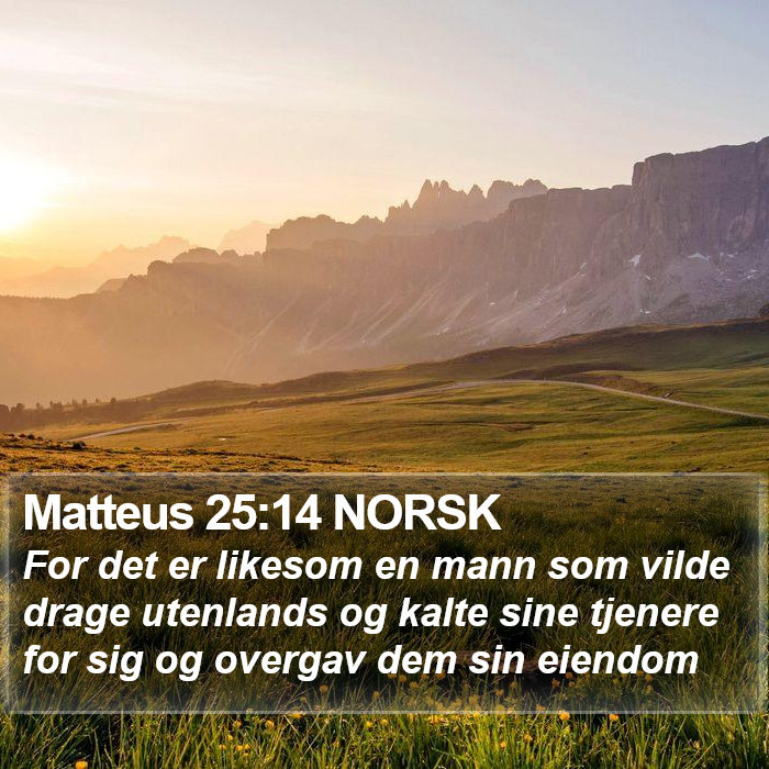 Matteus 25:14 NORSK Bible Study