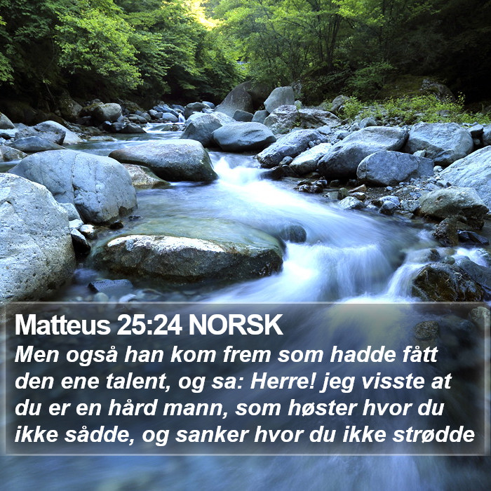 Matteus 25:24 NORSK Bible Study