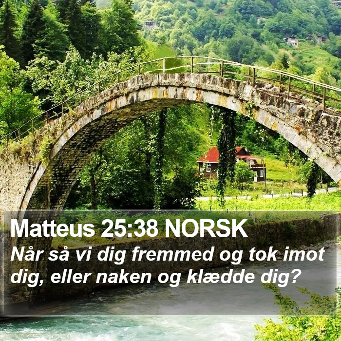 Matteus 25:38 NORSK Bible Study