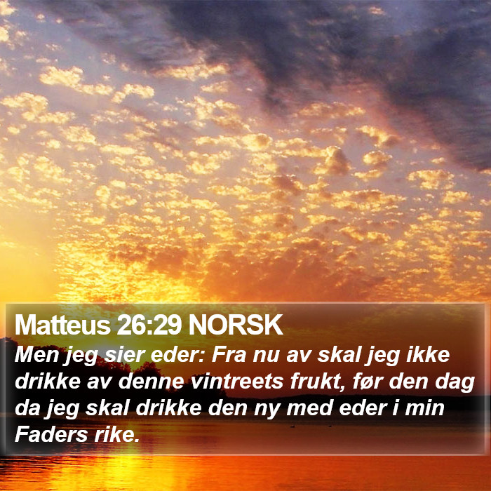 Matteus 26:29 NORSK Bible Study