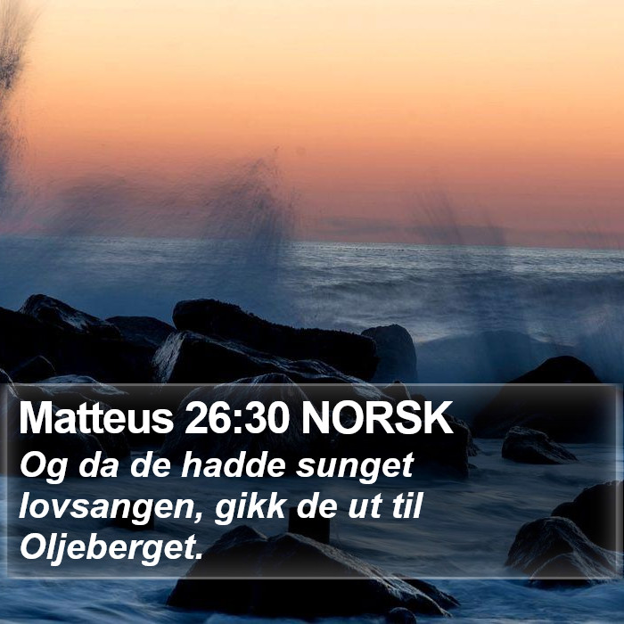 Matteus 26:30 NORSK Bible Study