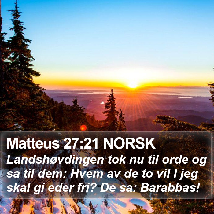 Matteus 27:21 NORSK Bible Study