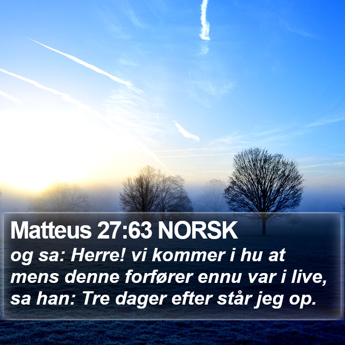 Matteus 27:63 NORSK Bible Study