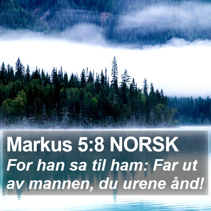 Markus 5:8 NORSK Bible Study