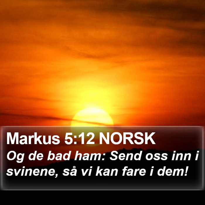 Markus 5:12 NORSK Bible Study