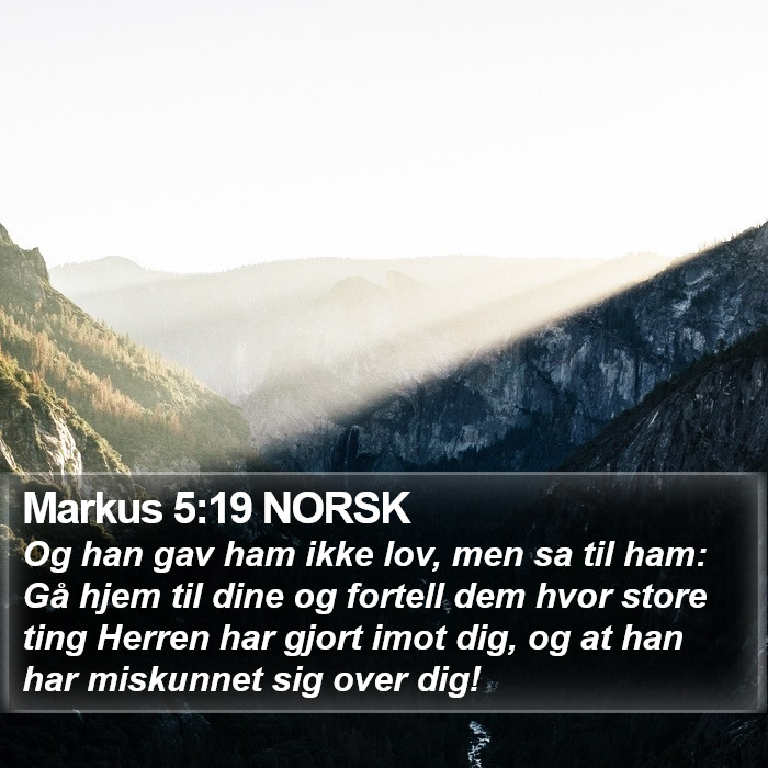 Markus 5:19 NORSK Bible Study