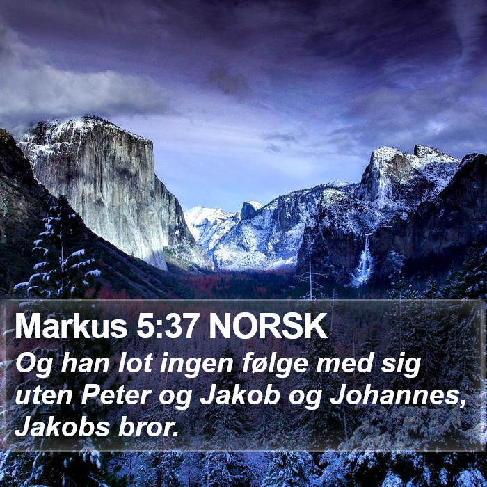 Markus 5:37 NORSK Bible Study