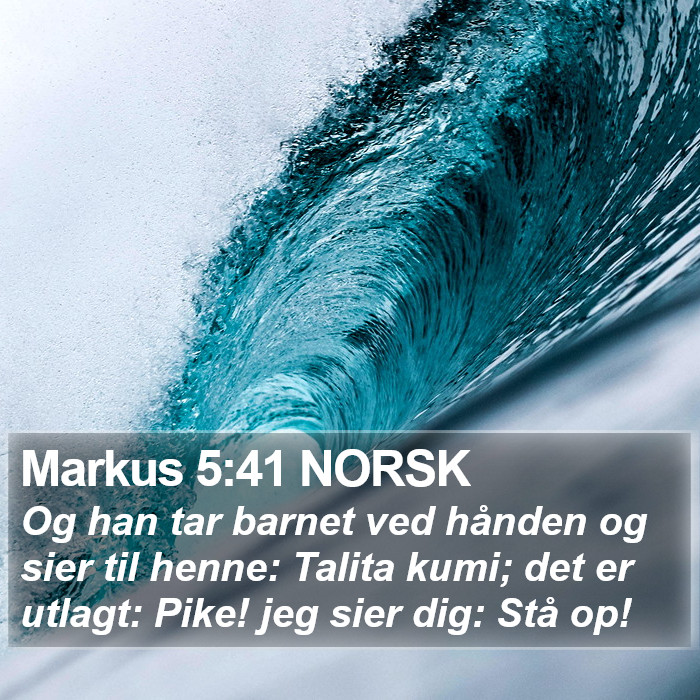 Markus 5:41 NORSK Bible Study