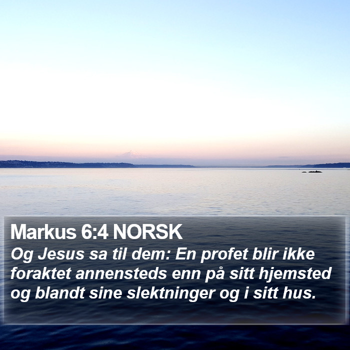 Markus 6:4 NORSK Bible Study
