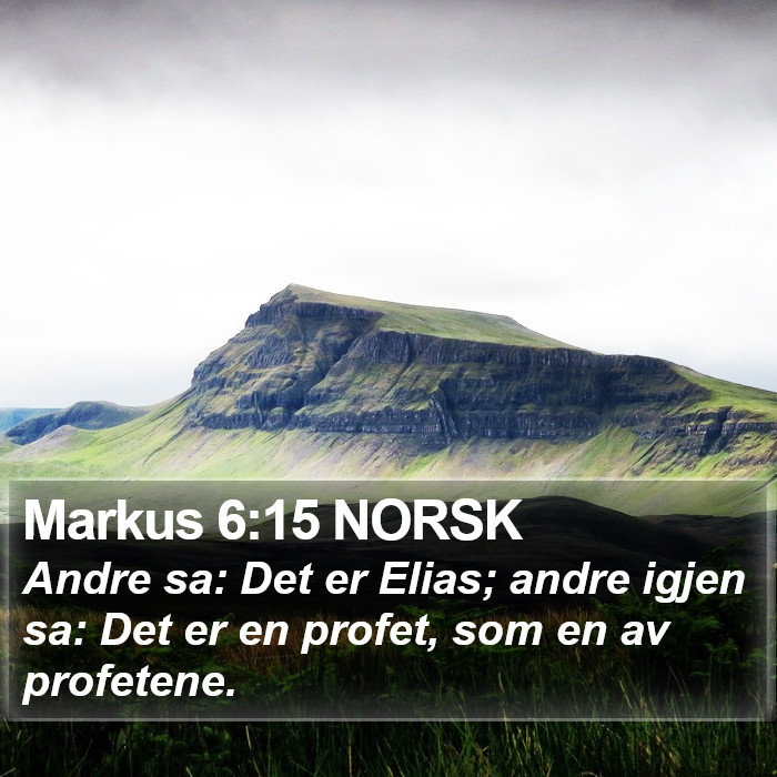Markus 6:15 NORSK Bible Study