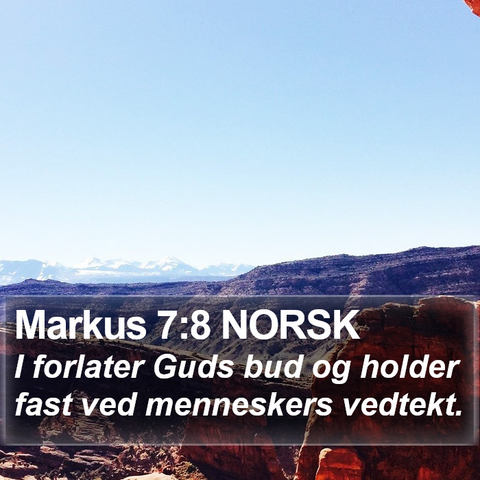 Markus 7:8 NORSK Bible Study