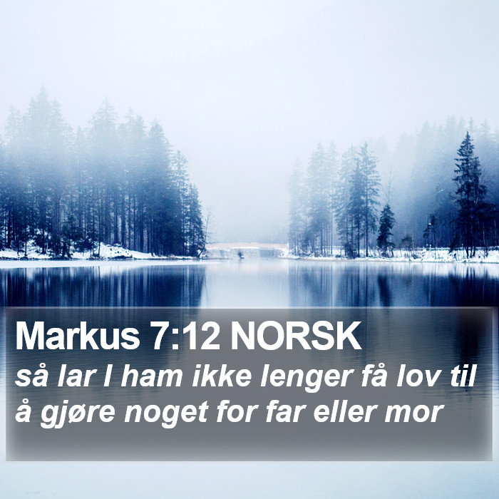 Markus 7:12 NORSK Bible Study