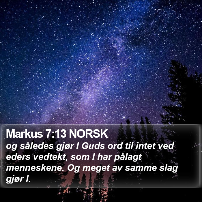 Markus 7:13 NORSK Bible Study