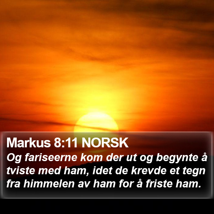 Markus 8:11 NORSK Bible Study
