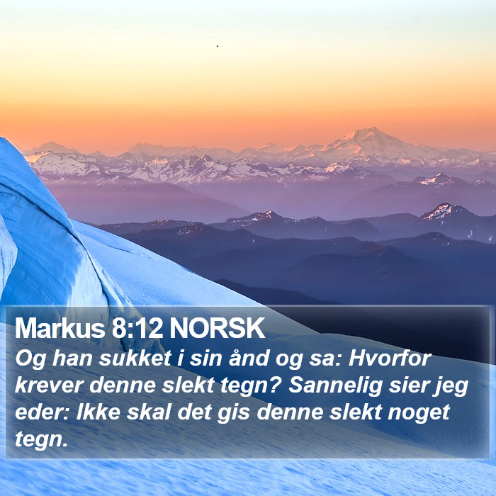 Markus 8:12 NORSK Bible Study