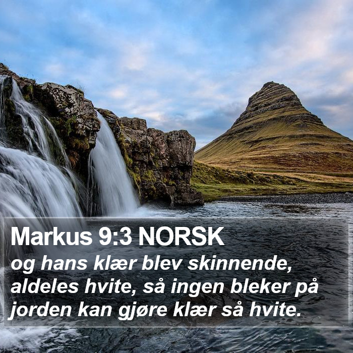 Markus 9:3 NORSK Bible Study