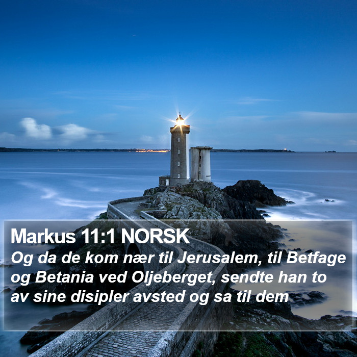 Markus 11:1 NORSK Bible Study