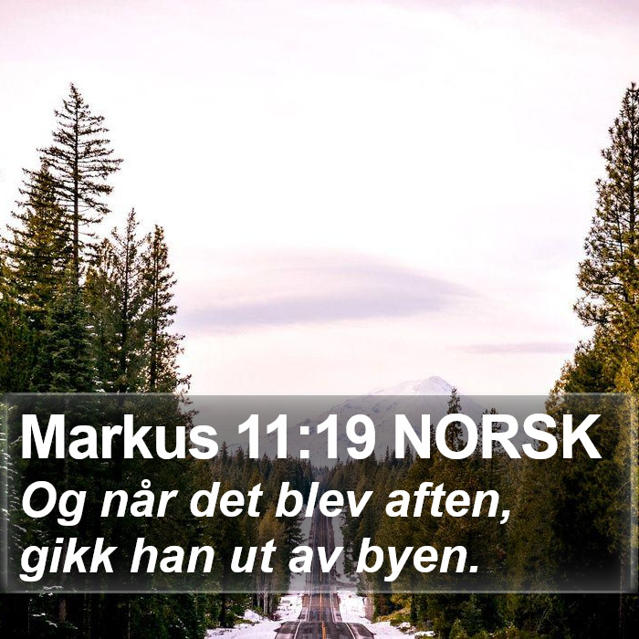 Markus 11:19 NORSK Bible Study