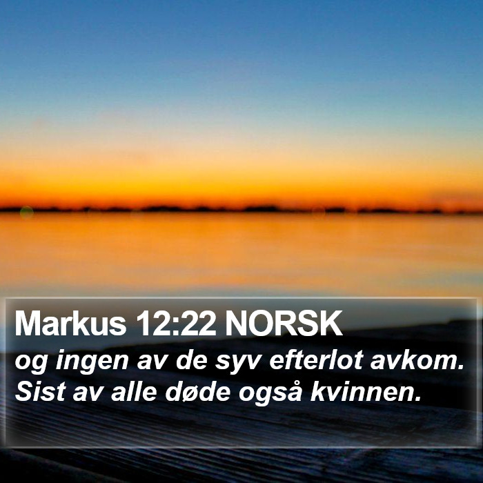 Markus 12:22 NORSK Bible Study