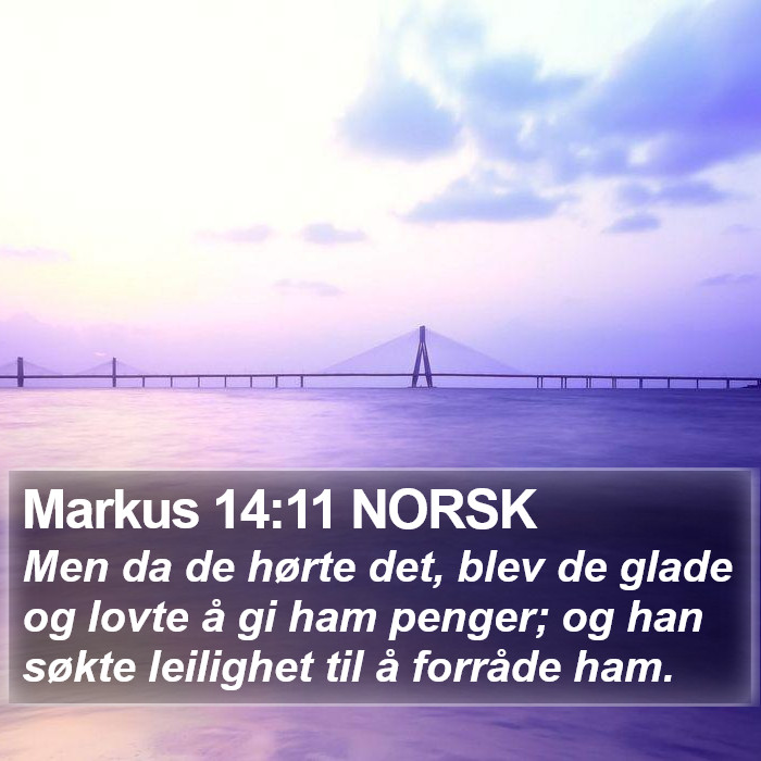 Markus 14:11 NORSK Bible Study