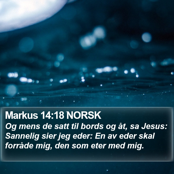 Markus 14:18 NORSK Bible Study