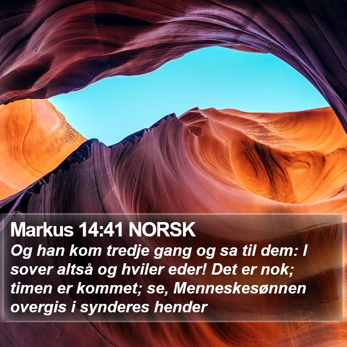 Markus 14:41 NORSK Bible Study