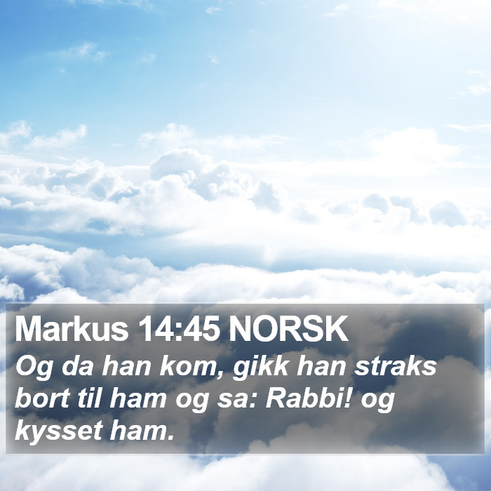 Markus 14:45 NORSK Bible Study