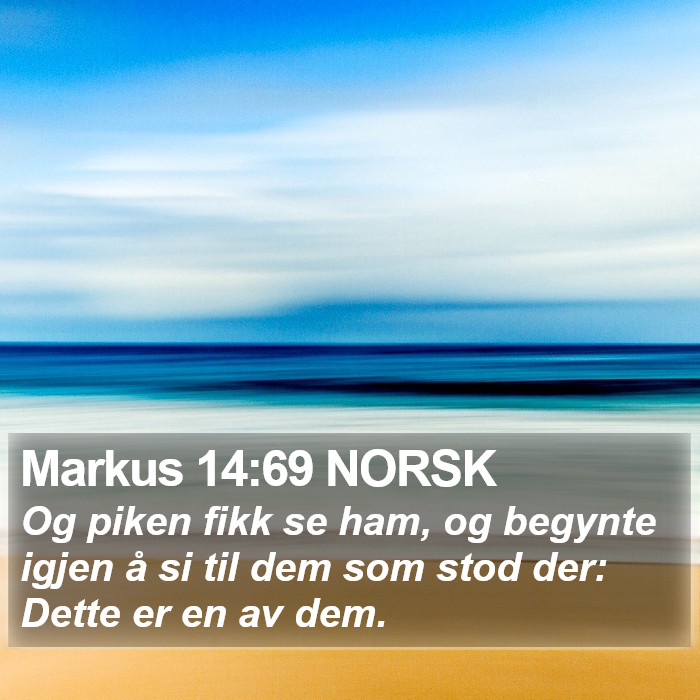 Markus 14:69 NORSK Bible Study