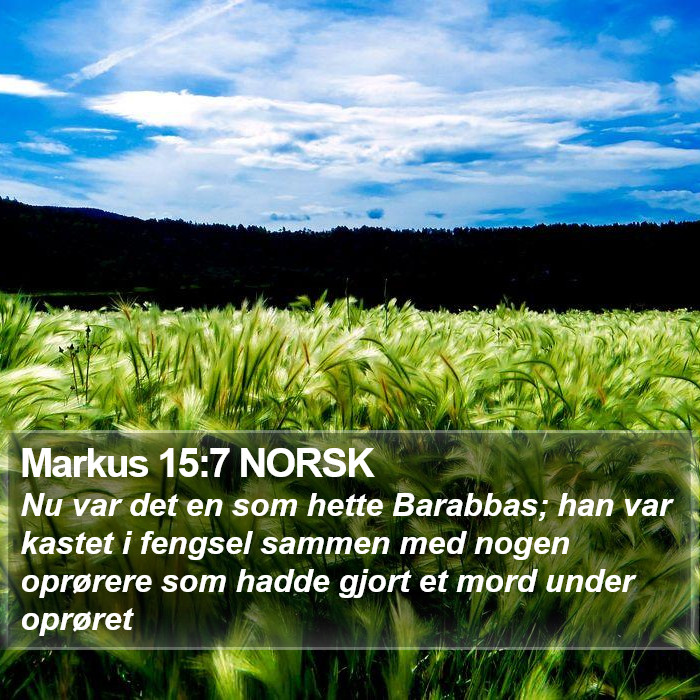 Markus 15:7 NORSK Bible Study
