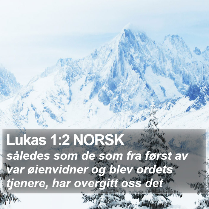 Lukas 1:2 NORSK Bible Study