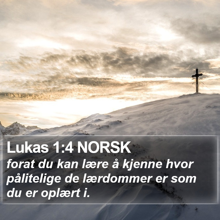 Lukas 1:4 NORSK Bible Study