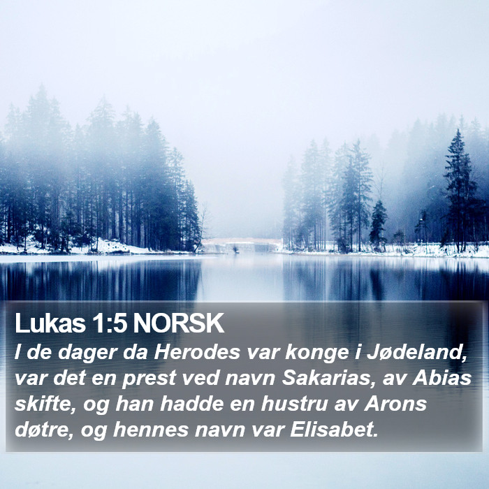 Lukas 1:5 NORSK Bible Study