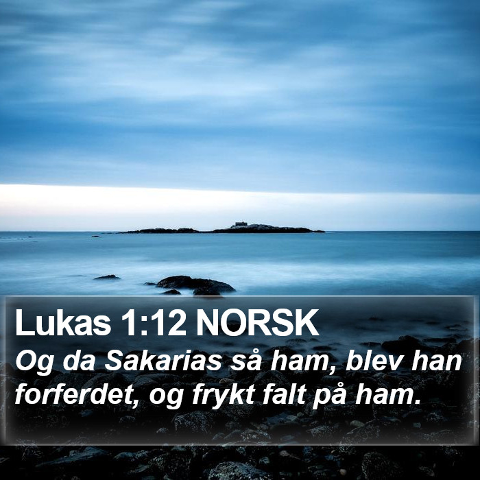 Lukas 1:12 NORSK Bible Study