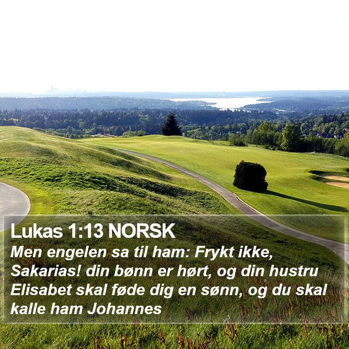 Lukas 1:13 NORSK Bible Study