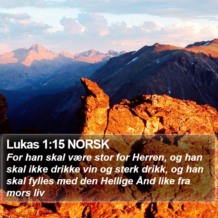 Lukas 1:15 NORSK Bible Study