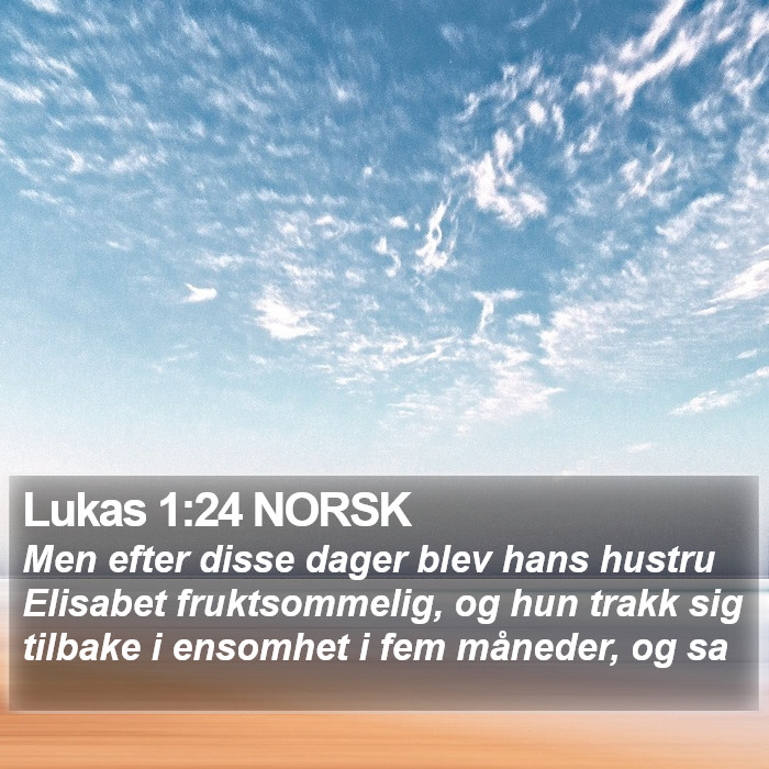 Lukas 1:24 NORSK Bible Study