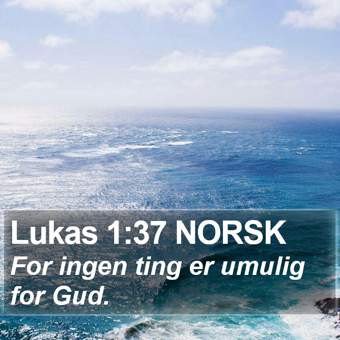 Lukas 1:37 NORSK Bible Study