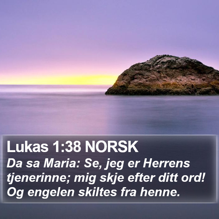 Lukas 1:38 NORSK Bible Study