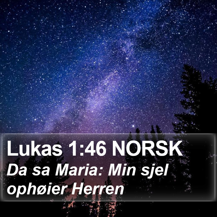 Lukas 1:46 NORSK Bible Study